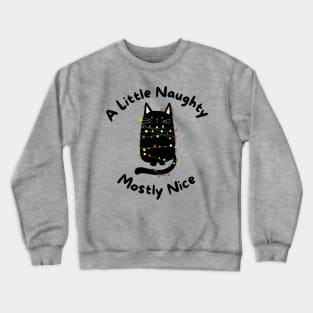 A little naughty mostly nice black cat tangled in Christmas lights Crewneck Sweatshirt